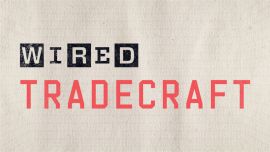 WIRED Tradecraft